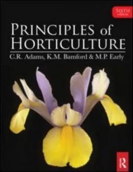 Image of Principles of Horticulture by Charles Adams Paperback