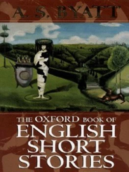 Image of The Oxford Book of English Short Stories by A. S Byatt Hardback