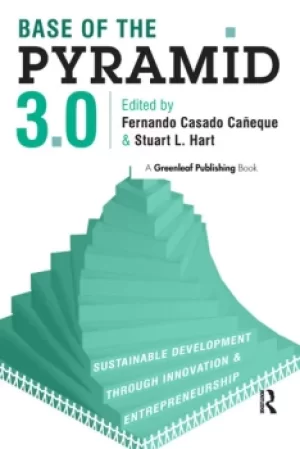 Image of Base of the Pyramid 3.0Sustainable Development through Innovation and Entrepreneurship