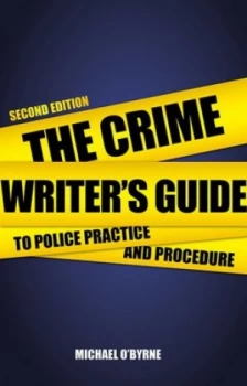 Image of The Crime Writers Guide to Police Practice and Procedure by Michael Obyrne Book