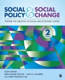 Image of Social Policy and Social Change : Toward the Creation of Social and Economic Justice