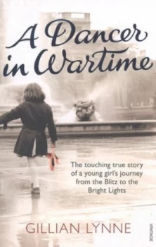 Image of A Dancer in Wartime by Gillian Lynne Paperback