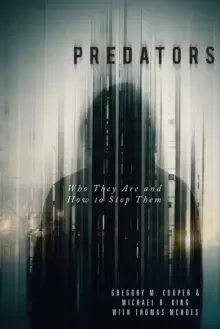 Image of Predators : Who They Are and How to Stop Them