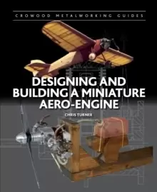 Image of Designing and Building a Miniature Aero-Engine