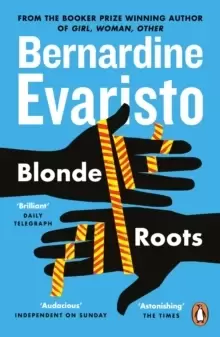 Image of Blonde Roots : From the Booker prize-winning author of Girl, Woman, Other
