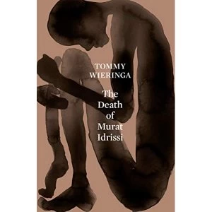 Image of The Death of Murat Idrissi Hardback 2019