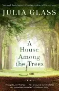 Image of house among the trees a novel