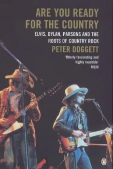 Image of Are You Ready for the Country by Peter Doggett Paperback
