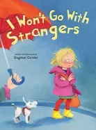 Image of i wont go with strangers