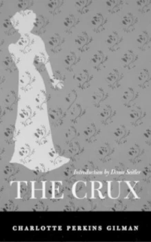 Image of The Crux by Charlotte Perkins Gilman Book