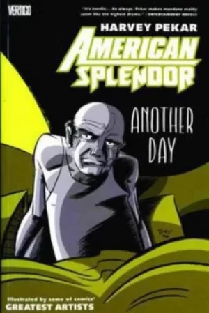 Image of American Splendor Another Day TP by Harvey Pekar