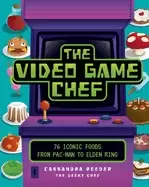 Image of video game chef 76 iconic foods from pac man to elden ring