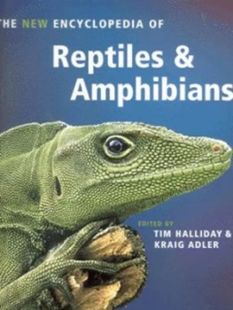 Image of The New Encyclopedia of Reptiles and Amphibians by Tim Halliday Hardback