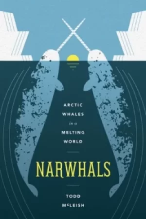 Image of Narwhals by Todd McLeish