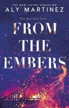 Image of From the Embers : The heart-stopping TikTok romance