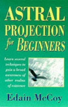 Image of Astral Projection for Beginners by Edain Mccoy Book