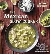 Image of mexican slow cooker recipes for mole enchiladas carnitas chile verde pork a