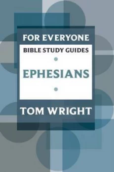 Image of Ephesians by N. T Wright and Lin Johnson and Society for Promoting Christian Knowledge Paperback