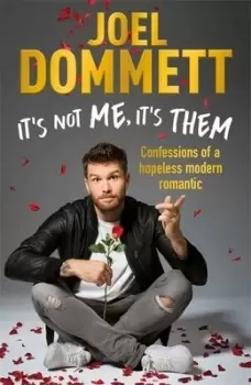 Image of It's not me, it's them - Joel Dommett - Paperback - Used