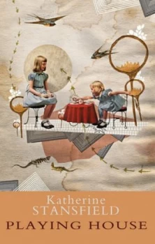 Image of Playing House by Katherine Stansfield Book