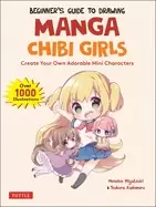 Image of beginners guide to drawing manga chibi girls create your own adorable mini