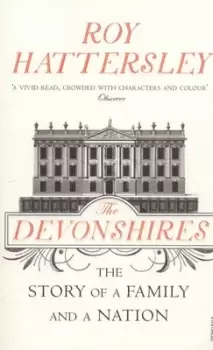 Image of The Devonshires - Roy Hattersley - Paperback - Used