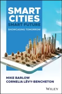 Image of Smart Cities, Smart Future : Showcasing Tomorrow