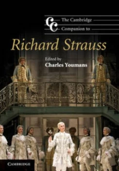 Image of The Cambridge Companion to Richard Strauss by Charles Youmans Book