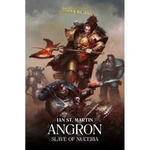 Image of The Horus Heresy: Primarchs Angron: Slave of Nuceria Hardcover - 13 Jun 2019