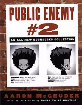 Image of Public enemy #2 by Aaron McGruder