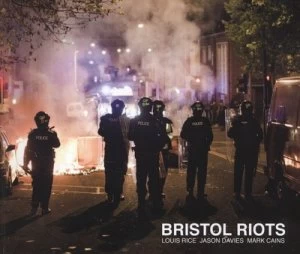 Image of Bristol Riots by Louis Rice and Jason Davies and Mark Cains Paperback