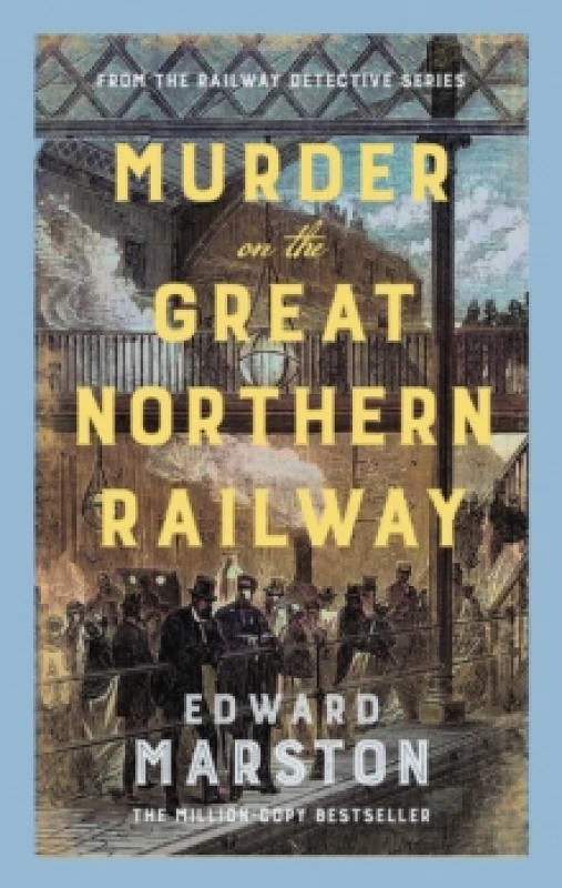 Image of Murder on the Great Northern Railway. Hardback. By Edward Marston Books