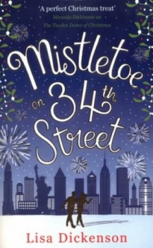 Image of Mistletoe on 34th Street by Lisa Dickenson Paperback