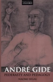 Image of Andr Gide by Naomi Segal Hardback