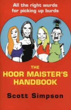 Image of The Hoor Maisters Handbook by Scott Simpson Paperback