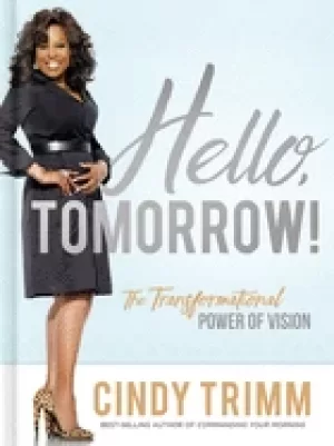 Image of hello tomorrow the transformational power of vision
