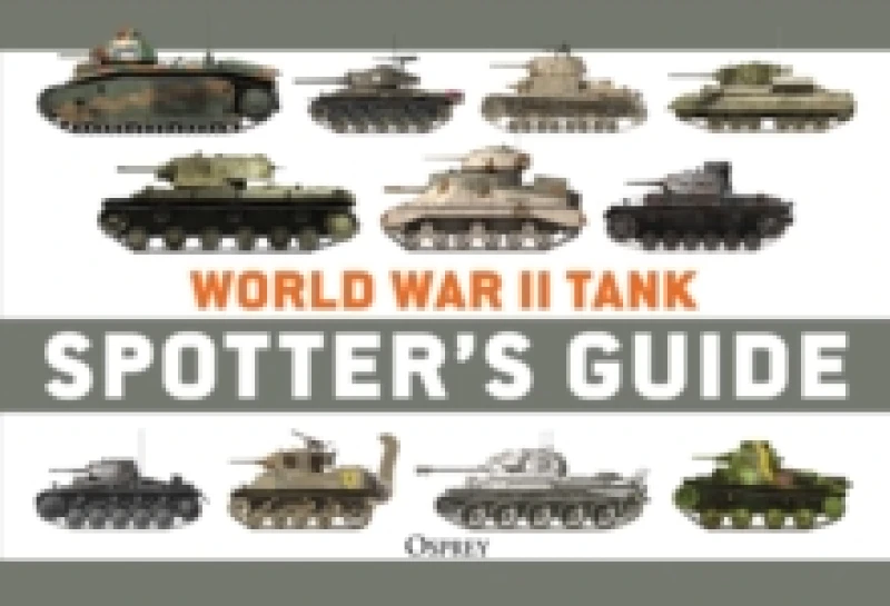 Image of World War II Tank Spotter's Guide Paperback / softback