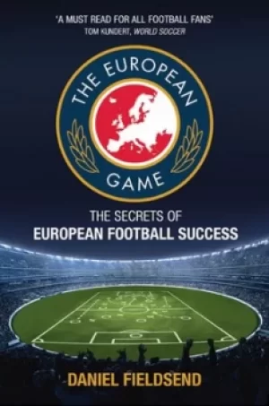 Image of The European game by Daniel Fieldsend