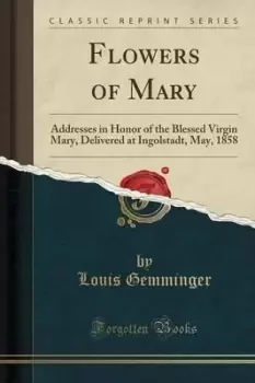 Image of Flowers of Mary by Louis Gemminger