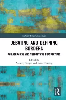 Image of Debating and Defining BordersPhilosophical and Theoretical Perspectives