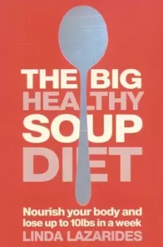 Image of The big healthy soup diet - Linda Lazarides - Paperback - Used