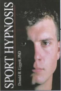 Image of Sport Hypnosis by Donald R Liggett Book