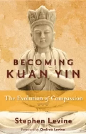Image of becoming kuan yin the evolution of compassion