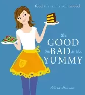 Image of good the bad and the yummy food that suits your mood