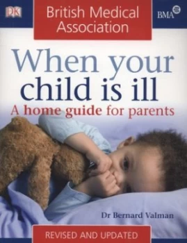 Image of When Your Child Is Ill by Bernard Valman Paperback