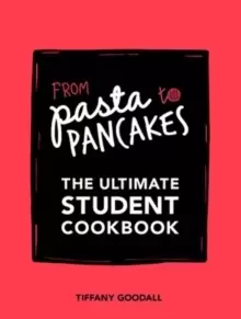 Image of From Pasta to Pancakes : The Ultimate Student Cookbook