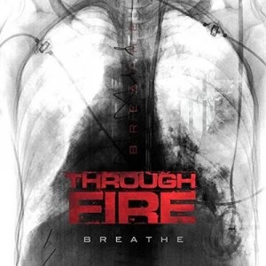 Image of Breathe by Through Fire CD Album