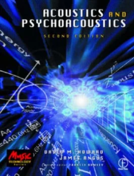 Image of Acoustics and Psychoacoustics by David Howard Book