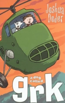 Image of A Dog Called Grk by Josh Lacey Paperback