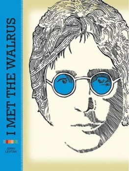 Image of I Met the Walrus by Jerry Levitan Book